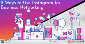 Read more about the article 5 Ways to Use Instagram for Business Networking