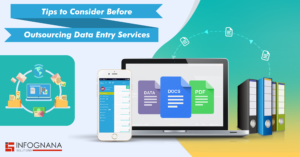 Read more about the article Tips to Consider Before Outsourcing Data Entry Services