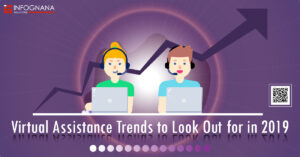 Read more about the article Virtual Assistance Trends to Look Out for in 2019