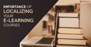 Read more about the article Importance of e-Learning Localization in 2020
