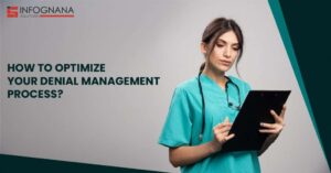 Read more about the article How to Optimize Your Denial Management Process?