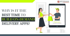 Read more about the article Why is it the best time to build on-demand delivery apps?