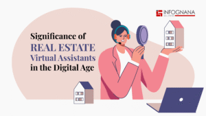 Read more about the article Significance of Real Estate Virtual Assistants in the Digital Age