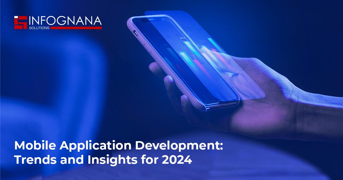 Read more about the article Latest Mobile Application Development: Trends and Insights