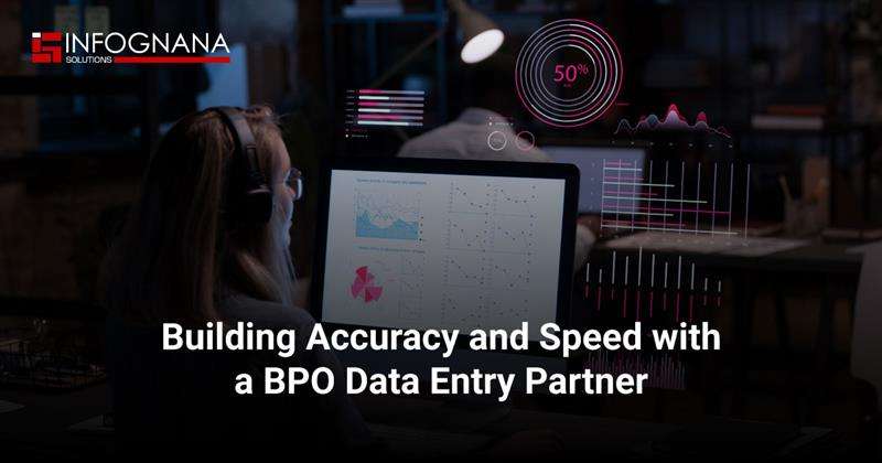Read more about the article Building Accuracy and Speed with a BPO Data Entry Partner
