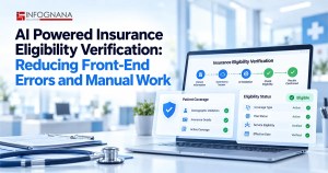 Read more about the article AI-Powered Insurance Eligibility Verification: Reducing Front-End Errors and Manual Work